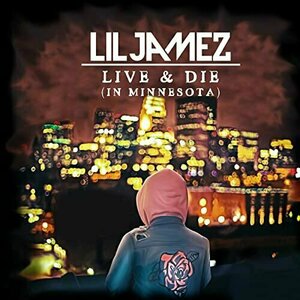 Live &amp; Die by Lil Jamez