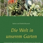 Die Welt in Unserem Garten