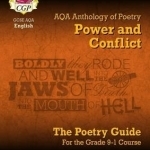 New GCSE English Literature AQA Poetry Guide: Power &amp; Conflict Anthology - For the Grade 9-1 Course