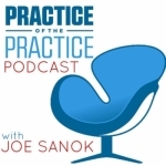 The Practice of the Practice Podcast: Small Business Growth | Marketing | Blogging | Small Business