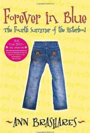 Forever in Blue: The Fourth Summer of the Sisterhood (Sisterhood, #4)