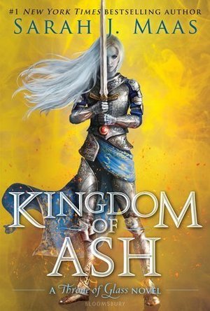 Kingdom of Ash (Throne of Glass #7)