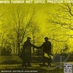 When Farmer Met Gryce by Art Farmer / Gigi Gryce