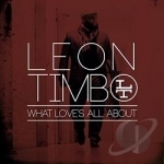 What Love&#039;s All About by Leon Timbo