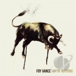 Joy of Nothing by Foy Vance