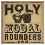 1 &amp; 2 by The Holy Modal Rounders