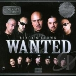 Thizz Latin: Wanted by Black-N-Brown Entertainment