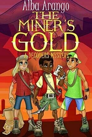 The Miner&#039;s Gold (The Decoders #6)