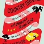 Country Driving: A Chinese Road Trip