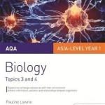 AQA AS/A Level Year 1 Biology Student Guide: Topics 3 and 4: Student guide 2