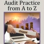 Internal Audit Practice from A to Z