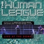 Live at the Dome by The Human League