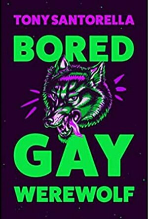 Bored Gay Werewolf