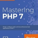 Mastering PHP 7