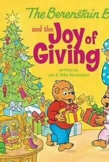 The Berenstain Bears and the Joy of Giving