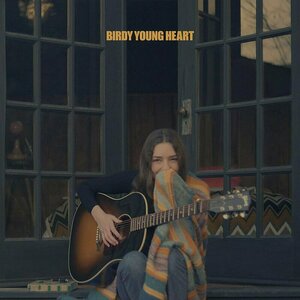Young Heart by Birdy