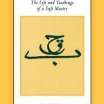 Solomon&#039;s Ring: The Life and Teachings of a Sufi Master