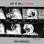 Let It Be... Naked by The Beatles