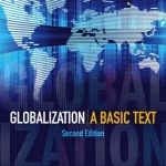 Globalization: A Basic Text