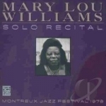 Solo Recital (Montreux Jazz Festival 1978) by Mary Lou Williams