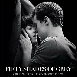 Fifty Shades of Grey (Original Motion Picture Soundtrack) by Ellie Goulding