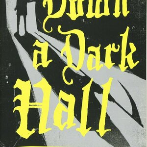 Down a Dark Hall