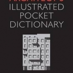 Architect's Illustrated Pocket Dictionary