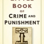 The Little Book of Crime & Punishment