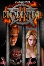 Decadent Evil 2 (2007)