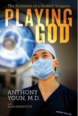 Playing God: The Evolution of a Modern Surgeon