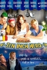 Ten Inch Hero (2008)