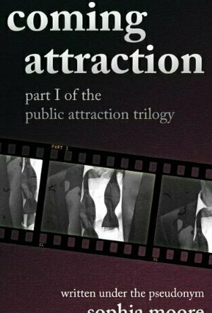 Coming Attraction (Public Attraction Trilogy, #1)