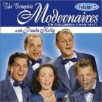 Complete Modernaires on Columbia, Vol. 2 (1946 - 1947) by The Modernaires