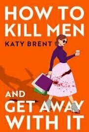 How to Kill Men and Get Away With It [Audiobook]
