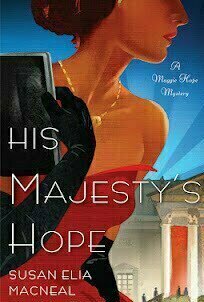 His Majesty&#039;s Hope (Maggie Hope Mystery, #3)