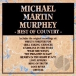 Best of Country by Michael Martin Murphey