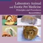 Laboratory Animal and Exotic Pet Medicine: Principles and Procedures