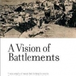 A Vision of Battlements