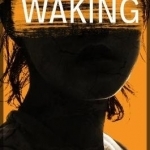 Waking