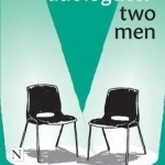 Contemporary Duologues: Two Men