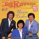 Unsere Lieder by Die Flippers