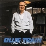 Blue Train by John D Loudermilk