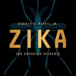 Zika: The Emerging Epidemic