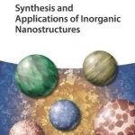 Syntheses and Applications of Inorganic Nanostructures