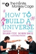 The Infinite Monkey Cage: How to Build a Universe