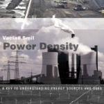 Power Density: A Key to Understanding Energy Sources and Uses