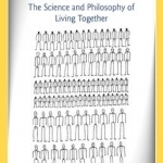 Understanding Institutions: The Science and Philosophy of Living Together