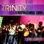 Get Ready by Trinity Inspirational Choir