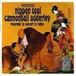 Nippon Soul by Cannonball Adderley Sextet