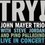 John Mayer Trio Live by John Mayer Trio / John Mayer